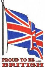 Watch Proud to Be British Vodlocker