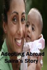 Watch Adopting Abroad Sairas Story Vodlocker