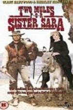 Watch Two Mules for Sister Sara Vodlocker