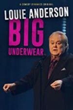Watch Louie Anderson: Big Underwear Vodlocker
