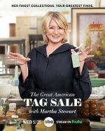 Watch The Great American Tag Sale with Martha Stewart (TV Special 2022) Online Vodlocker
