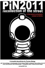 Watch PiN2011 - recollection of the street Vodlocker