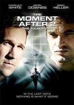 Watch The Moment After II: The Awakening Vodlocker