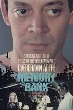 Watch Overdrawn at the Memory Bank Vodlocker