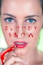 Watch Bloody Snow Vodlocker