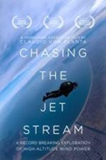 Watch Chasing The Jet Stream Vodlocker