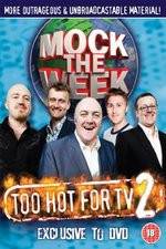 Watch Mock the Week - Too Hot for TV 2 Vodlocker