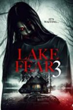 Watch Lake Fear 3 Vodlocker