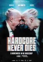 Watch Hardcore Never Dies Vodlocker