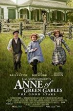 Watch L.M. Montgomery\'s Anne of Green Gables: The Good Stars Vodlocker