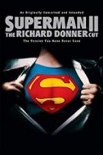 Watch Superman II: The Richard Donner Cut Vodlocker