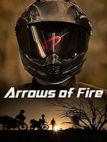 Watch Arrows of Fire Vodlocker