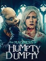 Watch The Madness of Humpty Dumpty Online Vodlocker