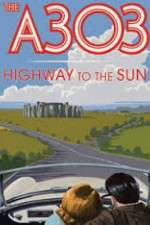 Watch A303: Highway to the Sun Vodlocker
