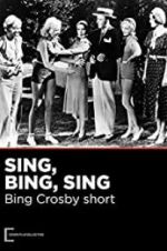 Watch Sing, Bing, Sing Vodlocker