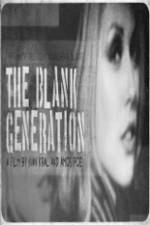 Watch The Blank Generation Vodlocker