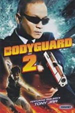 Watch The Bodyguard 2 Vodlocker