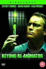 Watch Beyond Re-Animator Vodlocker