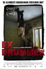 Watch Ex Drummer Vodlocker