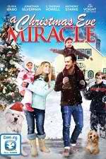 Watch A Christmas Eve Miracle Vodlocker