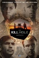 Watch The Kill Hole Vodlocker
