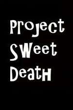 Watch Project Sweet Death Vodlocker