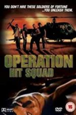 Watch Operation Hit Squad Vodlocker
