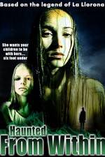 Watch Haunted from Within Vodlocker