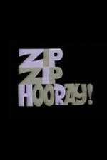 Watch Zip Zip Hooray! Online Vodlocker