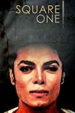 Watch Square One: Michael Jackson Vodlocker