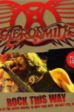 Watch Aerosmith: Rock This Way Vodlocker