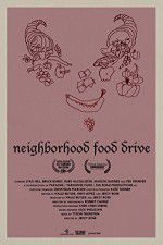 Watch Neighborhood Food Drive Vodlocker