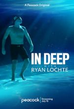 Watch In Deep with Ryan Lochte Vodlocker