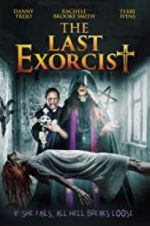 Watch The Last Exorcist Vodlocker
