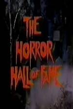 Watch The Horror Hall of Fame: A Monster Salute Vodlocker