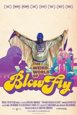 Watch The Weird World of Blowfly Vodlocker
