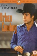Watch Urban Cowboy Vodlocker