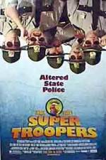 Watch Super Troopers Vodlocker