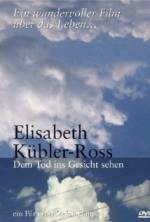 Watch Elisabeth Kübler-Ross: Facing Death Vodlocker