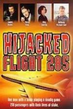 Watch Hijacked: Flight 285 Vodlocker