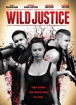 Watch Wild Justice Vodlocker
