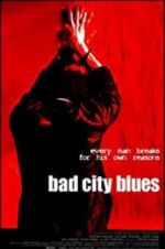 Watch Bad City Blues Vodlocker