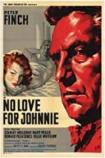Watch No Love for Johnnie Vodlocker