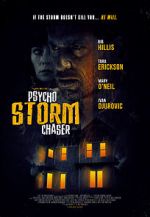 Watch Psycho Storm Chaser Vodlocker