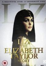 Watch Liz: The Elizabeth Taylor Story Vodlocker
