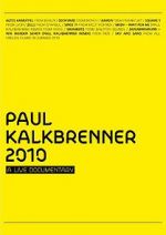 Watch Paul Kalkbrenner 2010 a Live Documentary Vodlocker