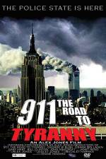 Watch 911 The Road to Tyranny Vodlocker