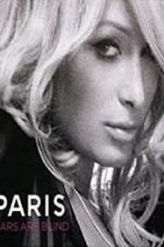 Watch Paris Hilton: Stars Are Blind Vodlocker