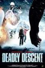 Watch Deadly Descent Vodlocker