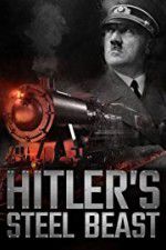 Watch Le train d\'Hitler: bte d\'acier Vodlocker